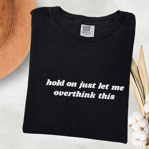 Embroidered Overthinker T-Shirt Funny